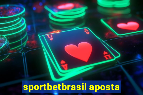 sportbetbrasil aposta