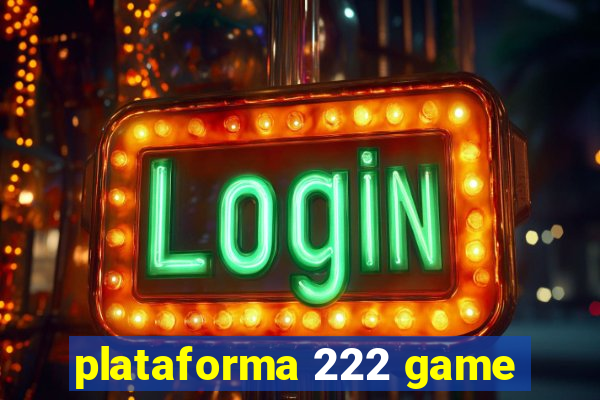plataforma 222 game