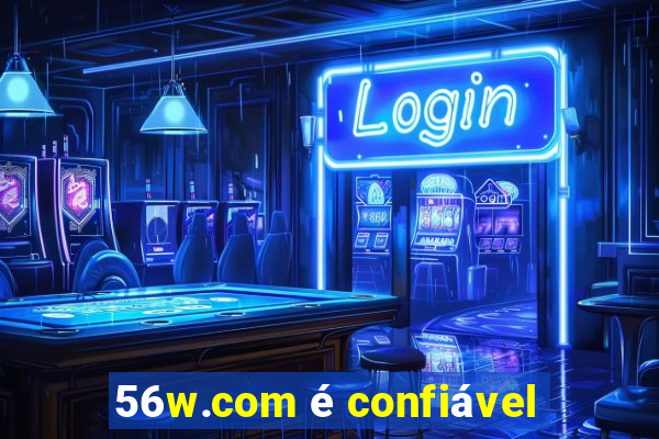 56w.com é confiável