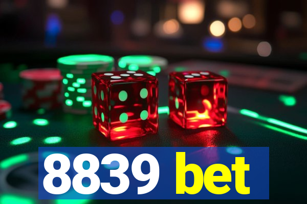 8839 bet