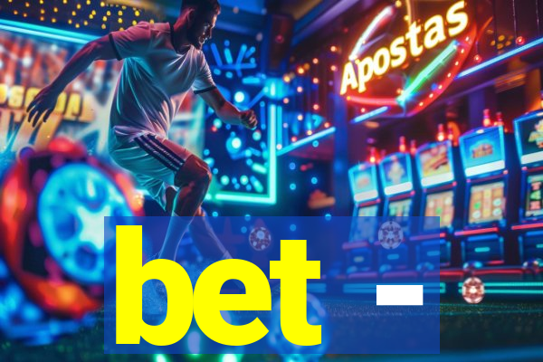 bet -