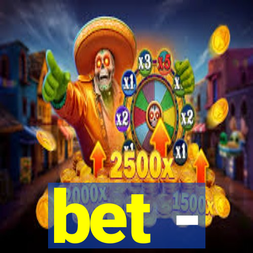 bet -