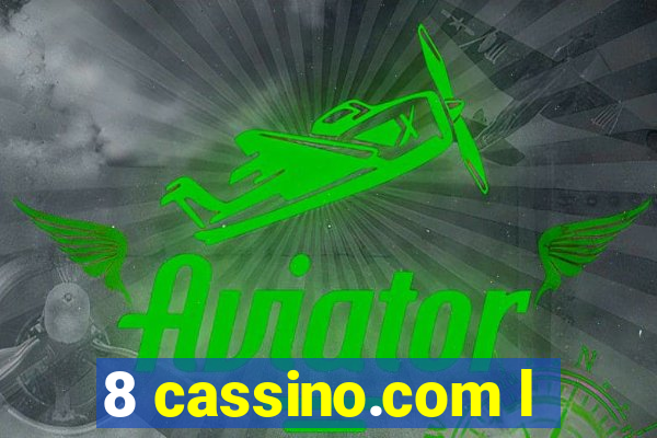 8 cassino.com l