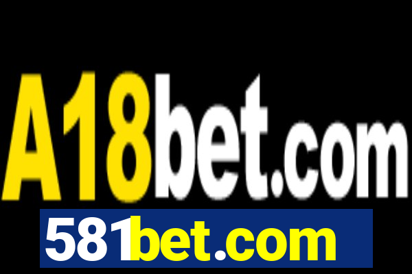 581bet.com