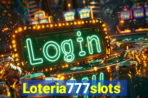 Loteria777slots