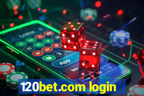 120bet.com login