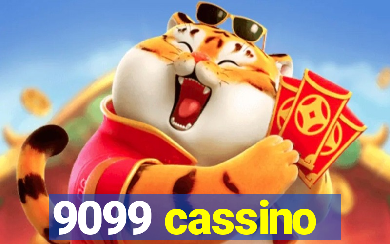 9099 cassino