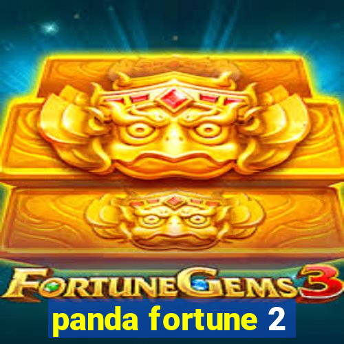 panda fortune 2