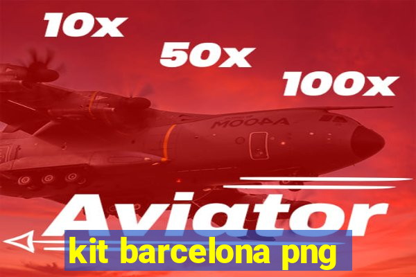 kit barcelona png