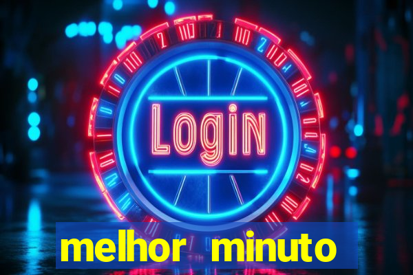 melhor minuto fortune ox