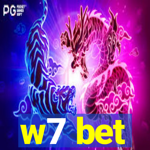 w7 bet
