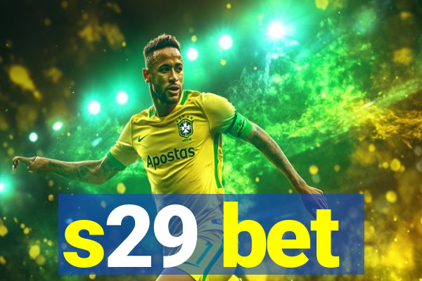 s29 bet