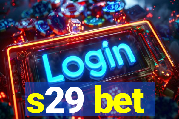 s29 bet