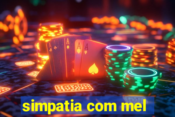 simpatia com mel