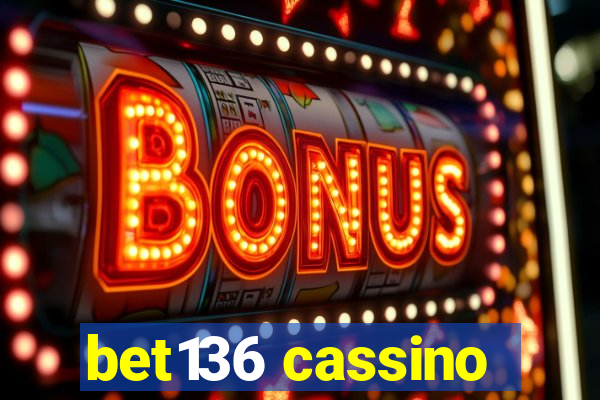 bet136 cassino