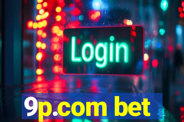 9p.com bet