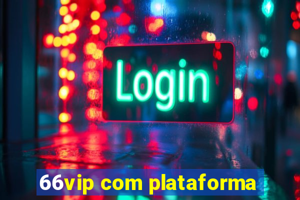 66vip com plataforma