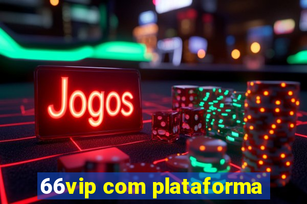 66vip com plataforma