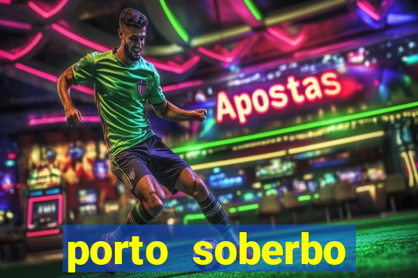 porto soberbo argentina compras