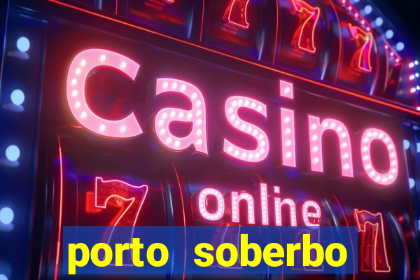 porto soberbo argentina compras