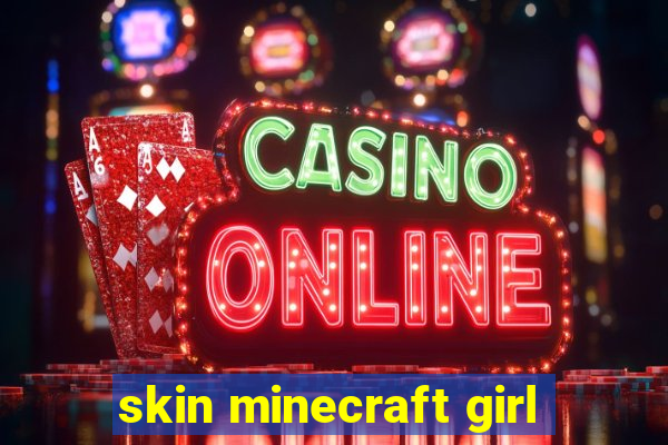 skin minecraft girl