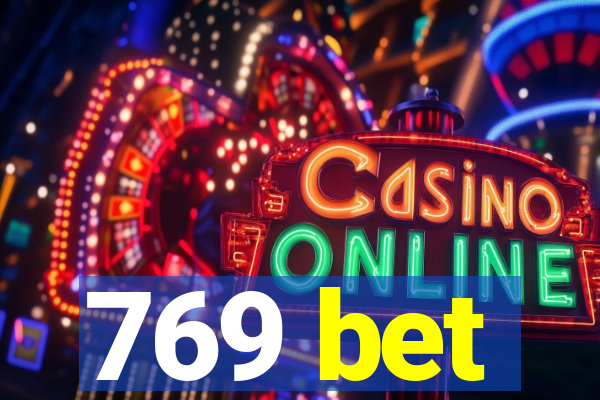 769 bet