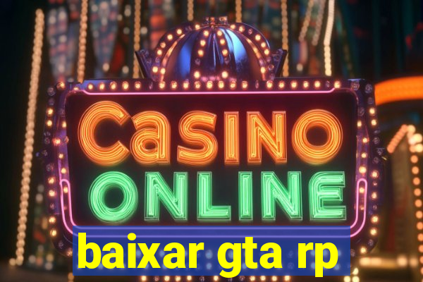 baixar gta rp
