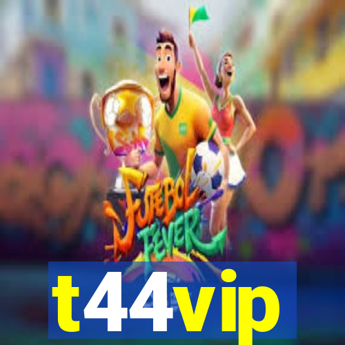 t44vip