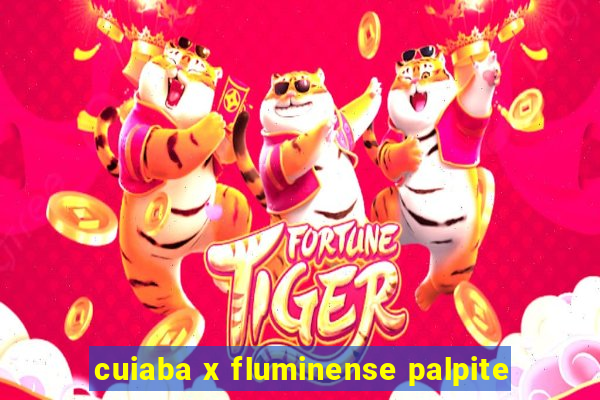 cuiaba x fluminense palpite