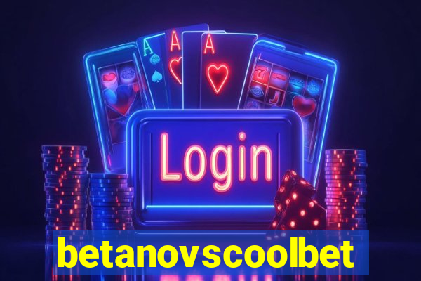 betanovscoolbet
