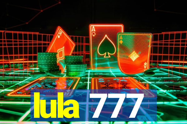 lula 777