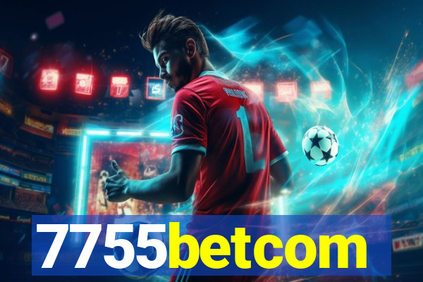 7755betcom