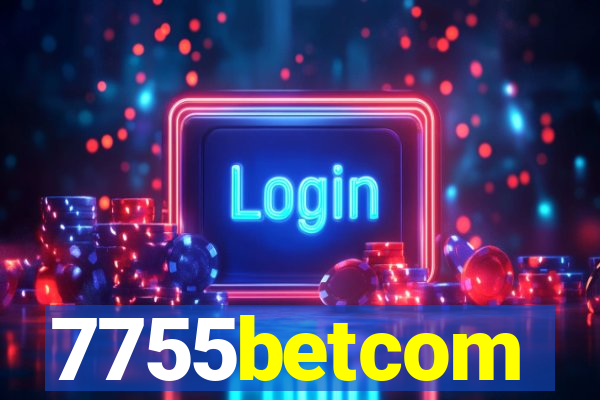 7755betcom