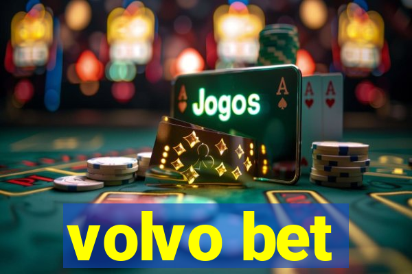 volvo bet