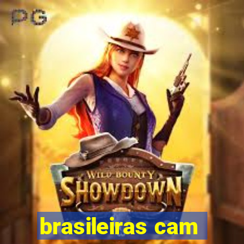 brasileiras cam