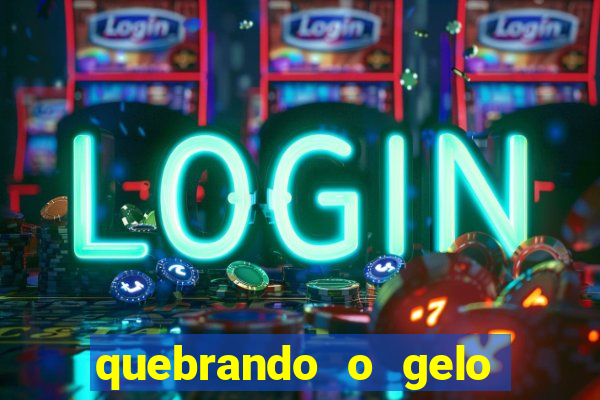 quebrando o gelo livro pdf twitter