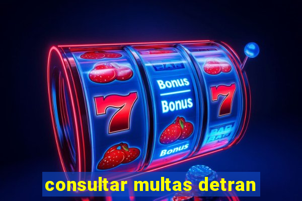 consultar multas detran