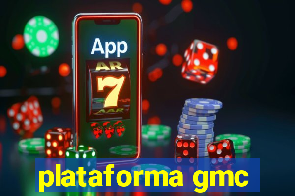 plataforma gmc