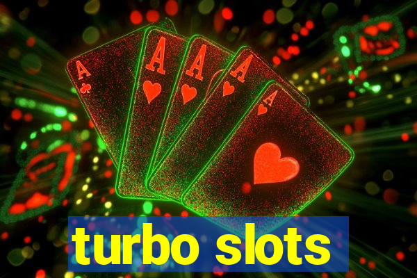 turbo slots