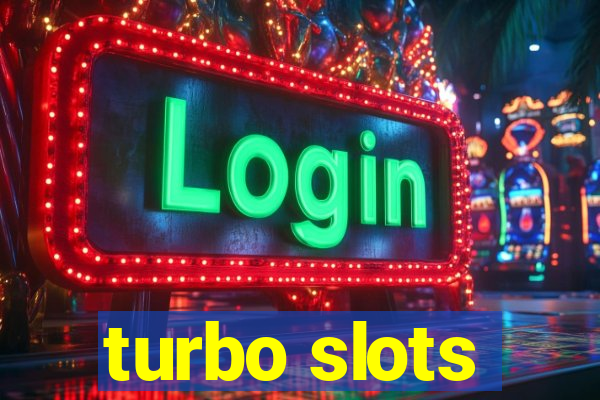turbo slots