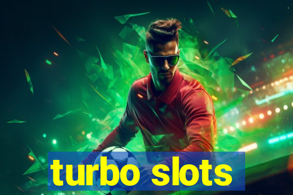 turbo slots