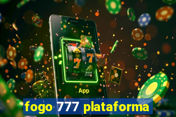 fogo 777 plataforma