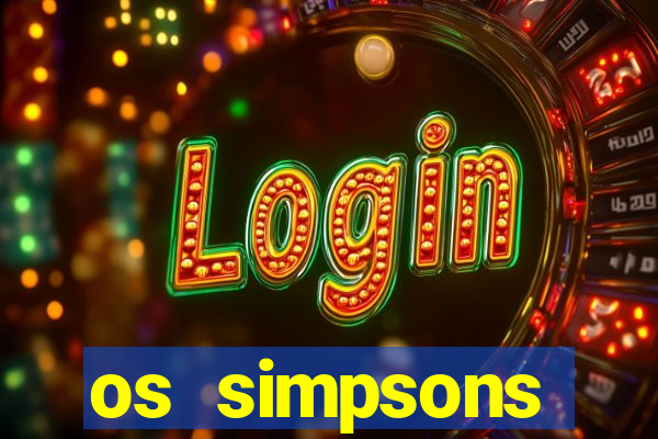 os simpsons assistir online