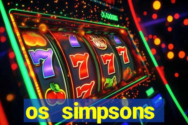 os simpsons assistir online