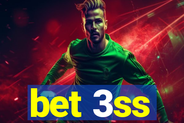 bet 3ss