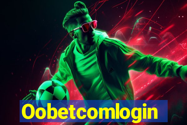 Oobetcomlogin