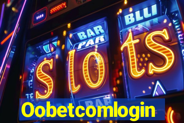 Oobetcomlogin