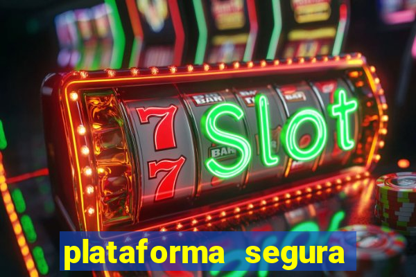plataforma segura para ganhar dinheiro