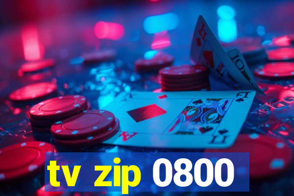 tv zip 0800