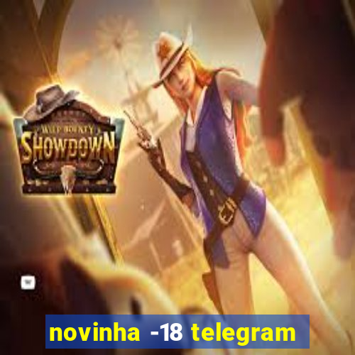 novinha -18 telegram
